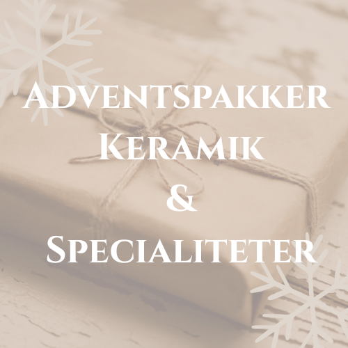 Adventspakke - Keramik & specialiteter| Casa Jada